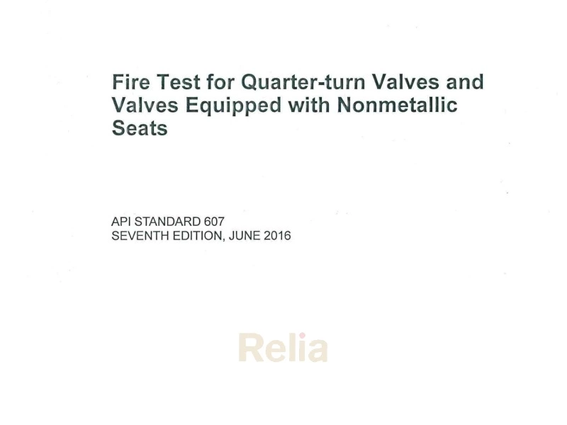 API 607-Fire Test for Quarter-turn Valves